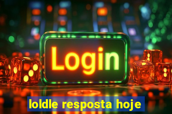 loldle resposta hoje